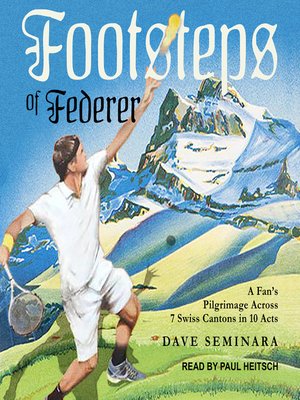 cover image of Footsteps of Federer